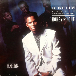 R. Kelly / Public Announcement Honey Love Vinyl 12" USED