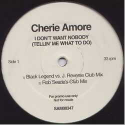 Cherie Amore I Don't Want Nobody (Tellin' Me What To Do) USED VINYL 12INCH PROMO
