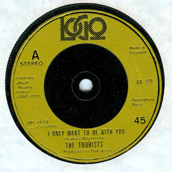 The Tourists I Only Want To Be With You Vinyl 7" USED