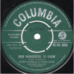Teddy Johnson / Pearl Carr How Wonderful To Know Vinyl 7" USED