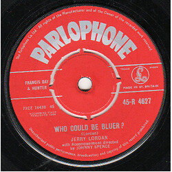 Jerry Lordan Who Could Be Bluer? USED VINYL 7INCH 45 RPM SINGLE