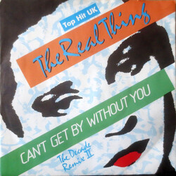 The Real Thing Can't Get By Without You (The Decade Remix II) USED VINYL 7INCH 45 RPM SINGLE STEREO
