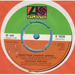 Jonathan Edwards (2) Honky-Tonk Stardust Cowboy USED VINYL 7INCH 45 RPM