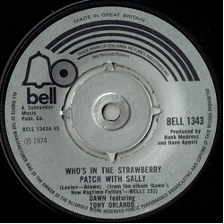 Dawn (5) / Tony Orlando Who's In The Strawberry Patch With Sally USED VINYL 7INCH 45 RPM SINGLE
