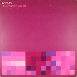 Aczess Do What We Would Vinyl 12" USED