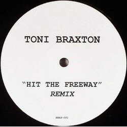 Toni Braxton Hit The Freeway (Matrix & Danny J Remix) USED VINYL 12INCH SINGLE SIDED UNOFFICIAL RELEASE