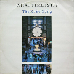 The Kane Gang What Time Is It? USED VINYL 12INCH