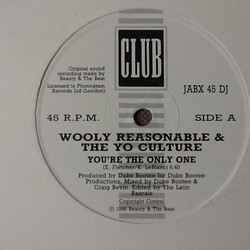 Wooly Reasonable & The Yo Culture You're The Only One USED VINYL 12INCH 45 RPM