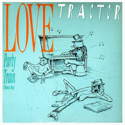 Love Tractor Party Train USED VINYL 12INCH 45 RPM