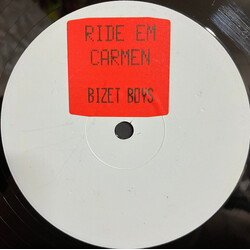 The Bizet Boys Ride 'Em Carmen USED VINYL 12INCH WHITE LABEL TEST PRESSING PROMO