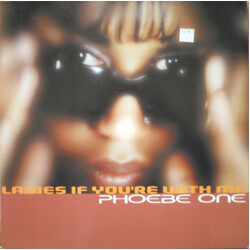 Phoebe One Ladies If You're With Me USED VINYL 12INCH 33 S RPM