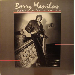 Barry Manilow I Wanna Do It With You Vinyl LP USED