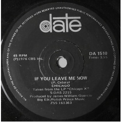 Chicago (2) If You Leave Me Now USED VINYL 7INCH
