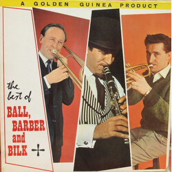 Kenny Ball And His Jazzmen / Chris Barber's Jazz Band / Acker Bilk And His Paramount Jazz Band The Best Of Ball, Barber And Bilk Vinyl LP USED
