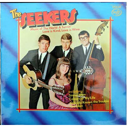 The Seekers Music Of The World A Turnin' - Love Is Kind Love Is Wine Vinyl LP USED
