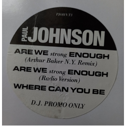 Paul Johnson (2) Are We Strong Enough USED VINYL 12INCH WHITE LABEL