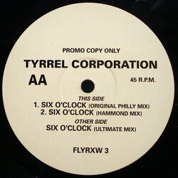 The Tyrrel Corporation Six O'Clock USED VINYL 12INCH 45 RPM PROMO