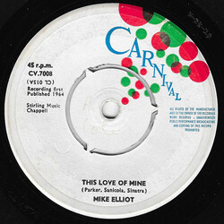 Mike Elliott This Love Of  Mine USED VINYL 7INCH 45 RPM SINGLE