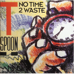 T-Spoon No Time To Waste USED VINYL 12INCH 33 S RPM
