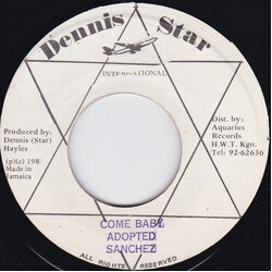 Sanchez Come Baby Vinyl 7" USED