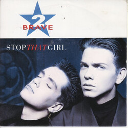 2 Brave Stop That Girl Vinyl 7" USED