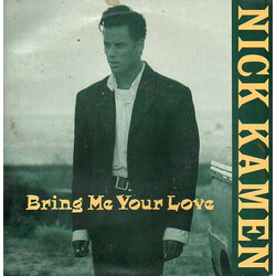 Nick Kamen Bring Me Your Love USED VINYL 7INCH 45 RPM STEREO