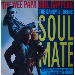 Wee Papa Girl Rappers Soulmate (The Danny D. Remix) VINYL 12" USED