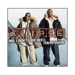 Clipse Ma, I Don't Love Her VINYL 12" USED