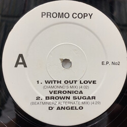 Veronica / D'Angelo / Jamecia Bennett Various USED VINYL 12INCH PROMO WHITE LABEL UNOFFICIAL RELEASE