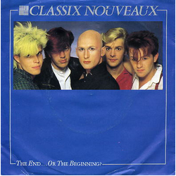 Classix Nouveaux The End... Or The Beginning? Vinyl 7" USED