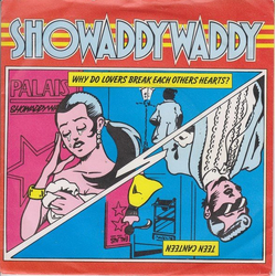 Showaddywaddy Why Do Lovers Break Each Others Hearts? Vinyl 7" USED