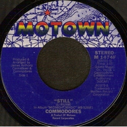 Commodores Still USED VINYL 7INCH 45 RPM SINGLE STYRENE STEREO