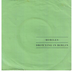 Mobiles Drowning In Berlin USED VINYL 7INCH 45 RPM SINGLE