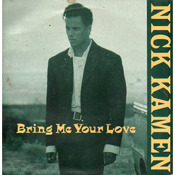 Nick Kamen Bring Me Your Love Vinyl 7" USED