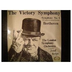 Ludwig van Beethoven / The London Symphony Orchestra / Josef Krips The Victory Symphony (Symphony No.5 In C Major, Op.67) Vinyl LP USED