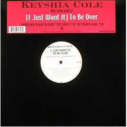 Keyshia Cole (I Just Want It) To Be Over USED VINYL 12INCH SINGLE