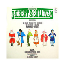 Gilbert & Sullivan / Glyndebourne Festival Chorus / Pro Arte Orchestra Of London / Sir Malcolm Sargent Highlights From Gilbert & Sullivan Volume Four 