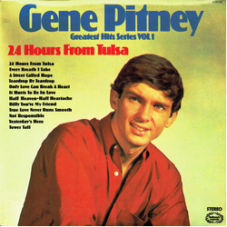 Gene Pitney 24 Hours From Tulsa (Greatest Hits Series Vol.1) Vinyl LP USED