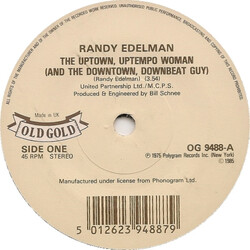 Randy Edelman The Uptown, Uptempo Woman (And The Downtown, Downbeat Guy) / Concrete And Clay USED VINYL 7INCH 45 RPM SINGLE REISSUE