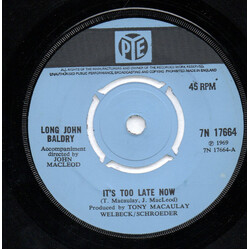 Long John Baldry It's Too Late Now USED VINYL 7INCH 45 RPM SINGLE