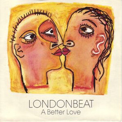 Londonbeat A Better Love USED VINYL 7INCH 45 RPM SINGLE