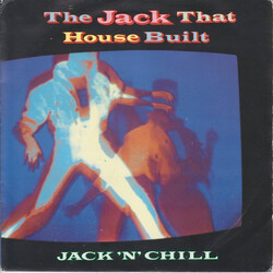 Jack 'N' Chill The Jack That House Built USED VINYL 7INCH 45 RPM SINGLE STEREO