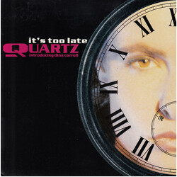 Quartz (2) / Dina Carroll It's Too Late VINYL 7" USED
