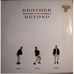 Brother Beyond How Many Times USED VINYL 7INCH 45 RPM SINGLE