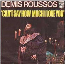 Demis Roussos Can't Say How Much I Love You USED VINYL 7INCH SINGLE 45 RPM