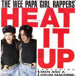 Wee Papa Girl Rappers / Two Men And A Drum Machine Heat It Up USED VINYL 7INCH 45 RPM SINGLE