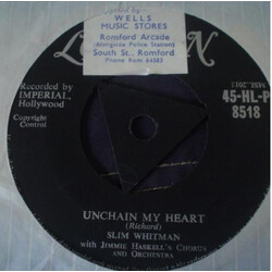 Slim Whitman Unchain My Heart USED VINYL 7INCH 45 RPM SINGLE