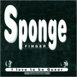 Sponge Finger I Love To Be Queer USED VINYL 12INCH