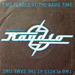 Raydio Two Places At The Same Time Vinyl 7" USED