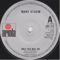 Mary Stavin Only Yes Will Do USED VINYL 7INCH 45 RPM SINGLE